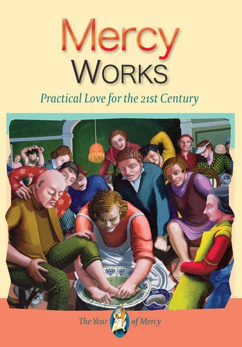 Beispielbild fr Mercy Works: Practical Love for the 21st Century zum Verkauf von WorldofBooks