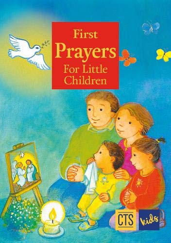 Beispielbild fr First Prayers for Little Children (CTS Children's Books) zum Verkauf von AwesomeBooks
