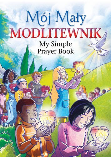 9781784691448: Mj Mały Modlitewnik: My Polish Simple Prayer Book