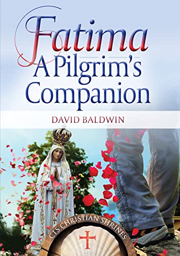 Stock image for Fatima: A Pilgrim's Companion (Shrines) for sale by WorldofBooks