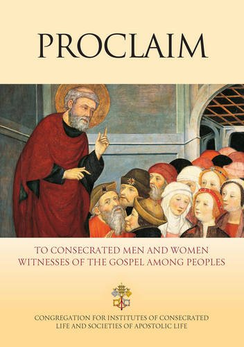 Beispielbild fr Proclaim: To consecrated men and women witnesses of the Gospel among peoples zum Verkauf von AwesomeBooks