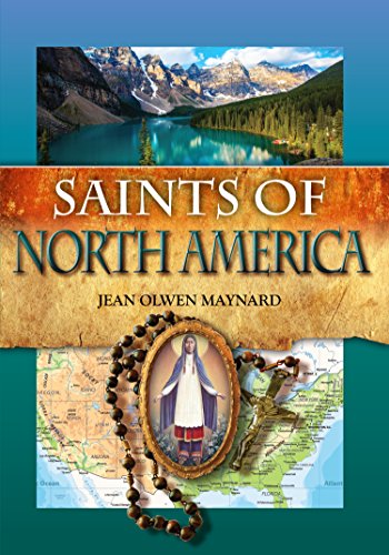 Beispielbild fr Saints of North America: Lives of Kateri Tekakwitha, Isaac Jogues, Elizabeth Seton and more (Biographies) zum Verkauf von WorldofBooks