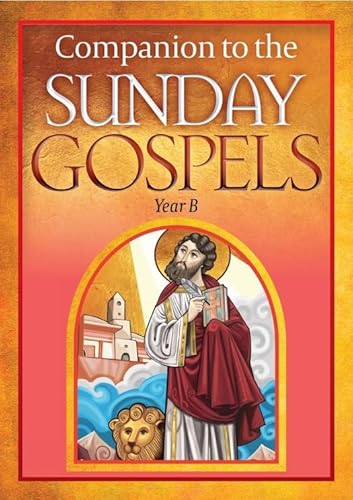 Stock image for Companion to the Sunday Gospels - Year B for sale by WorldofBooks