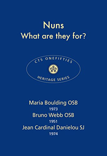9781784695361: Nuns - What are they for? 2017 (CTS Onefifties)
