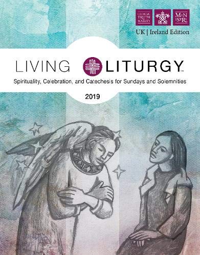 Imagen de archivo de Living Liturgy 2019 UK: Spirituality, Celebration, and Catechesis for Sundays and Solemnities Year C a la venta por AwesomeBooks