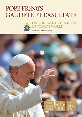 Stock image for Apostolic Exhortation Gaudete Et Exsultate of the Holy Father Francis for sale by Blackwell's