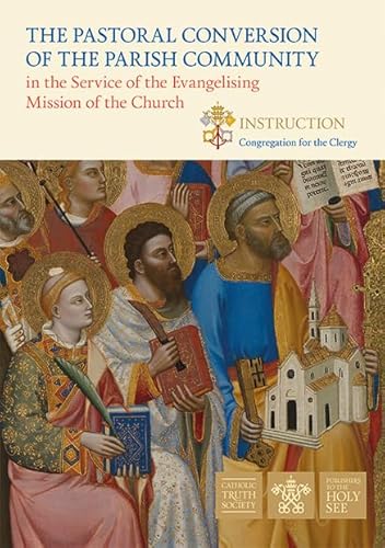 Stock image for The Pastoral Conversion of the Parish Community: In the Service of the Evangelising Mission of the Church for sale by Revaluation Books