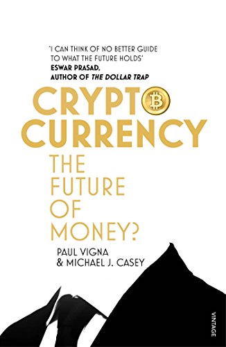Stock image for Cryptocurrency: How Bitcoin and Digital Money are Challenging the Global Economic Order for sale by medimops