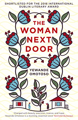 Beispielbild fr The Woman Next Door: Omotoso Yewande zum Verkauf von WorldofBooks