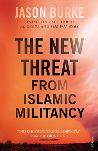 9781784701475: The New Threat From Islamic Militancy