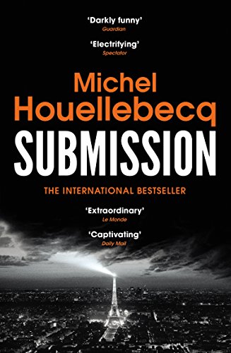 Stock image for Submission: Michel Houellebecq for sale by WorldofBooks