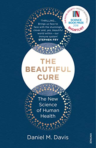 9781784702212: The Beautiful Cure: The New Science of Immune Health