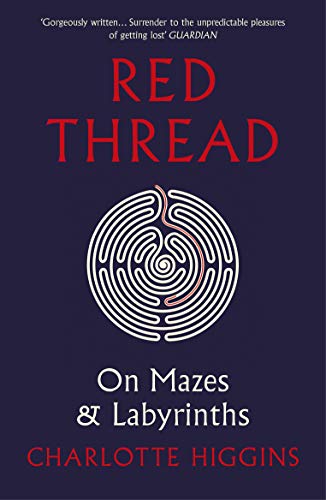 Stock image for Red Thread: On Mazes and Labyrinths for sale by WorldofBooks