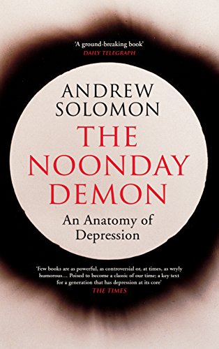 Imagen de archivo de The Noonday Demon a la venta por Blackwell's