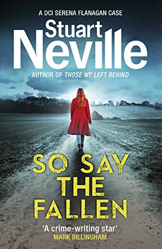 Beispielbild fr So Say the Fallen: Stuart Neville zum Verkauf von WorldofBooks