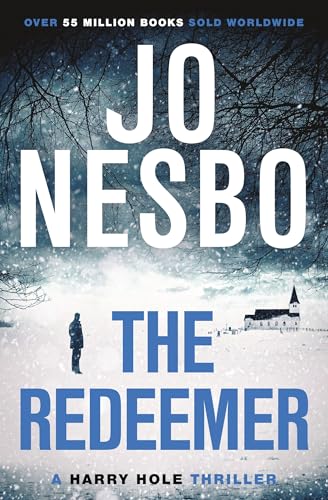 9781784703172: The Redeemer: Harry Hole 6 [Lingua inglese]: The pulse-racing sixth Harry Hole novel from the No.1 Sunday Times bestseller