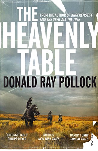 Beispielbild fr The Heavenly Table: Pollock Donald Ray zum Verkauf von WorldofBooks