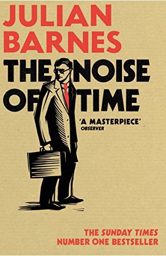 9781784703332: The Noise Of Time: Barnes Julian