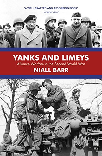 Stock image for Yanks and Limeys: Alliance Warfare in the Second World War for sale by North Country Books