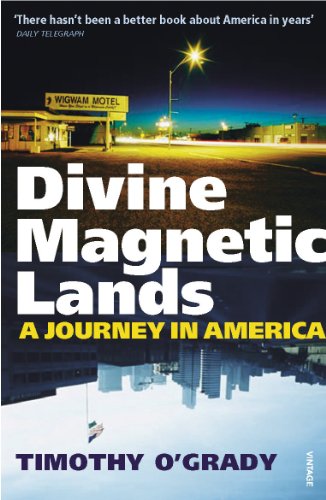 9781784703585: Divine Magnetic Lands: A Journey in America