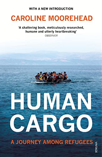 9781784703615: Human Cargo: A Journey among Refugees