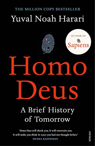 9781784703936: Homo Deus: ‘An intoxicating brew of science, philosophy and futurism’ Mail on Sunday