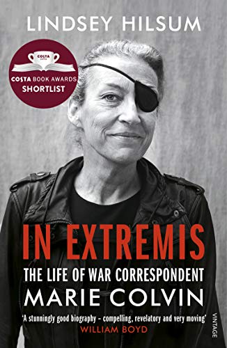 Stock image for In Extremis: The Life of War Correspondent Marie Colvin for sale by SecondSale