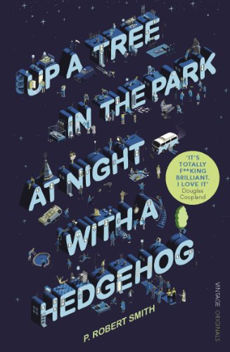 Stock image for Up a Tree in the Park at Night with a Hedgehog for sale by Revaluation Books