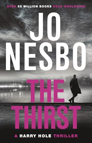 Stock image for The Thirst: Harry Hole 11 for sale by AwesomeBooks