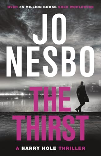 9781784705107: The Thirst: The compulsive Harry Hole novel from the No.1 Sunday Times bestseller (Harry Hole, 11)