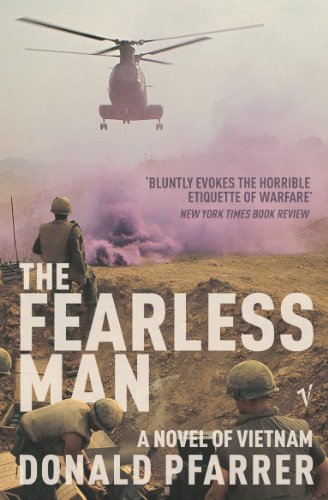 9781784705305: The Fearless Man: A Novel of Vietnam