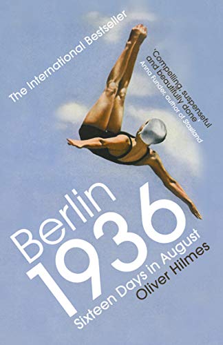 Stock image for Berlin 1936: Sixteen Days in August for sale by WorldofBooks
