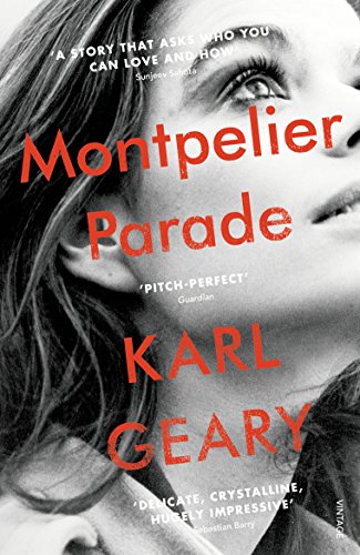 Stock image for Montpelier Parade: Karl Geary for sale by WorldofBooks