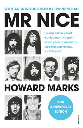 Mr Nice - Marks, Howard|Welsh, Irvine