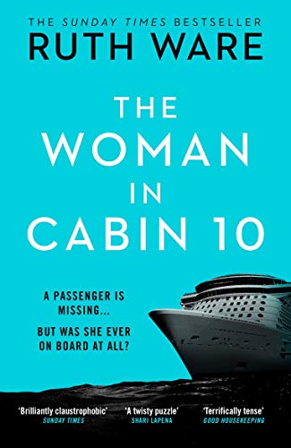 9781784706111: The Woman In Cabin 10: The unputdownable thriller from the Sunday Times bestselling author of The IT Girl