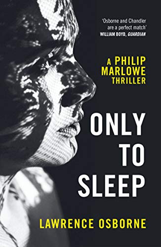 9781784706371: Only to Sleep (Philip Marlowe)