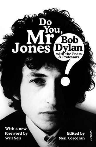 Stock image for Do You Mr Jones?: Bob Dylan with the Poets and Professors for sale by Chiron Media