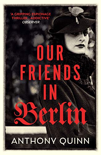 Stock image for Our Friends in Berlin: the breathtaking twist-filled world war two novel you won?t be able to put down in 2019 for sale by Reuseabook