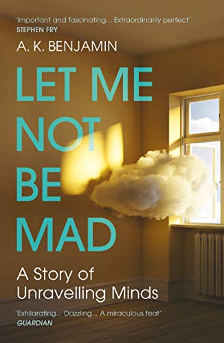Stock image for Let Me Not Be Mad for sale by Blackwell's