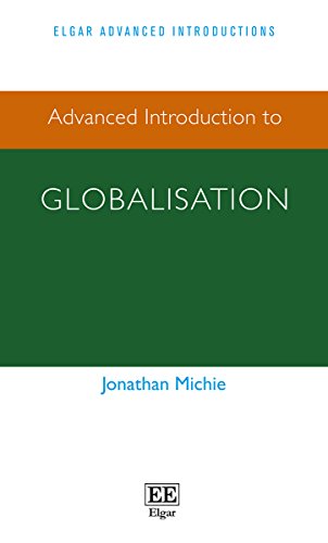 Beispielbild fr Advanced Introduction to Globalisation zum Verkauf von Blackwell's