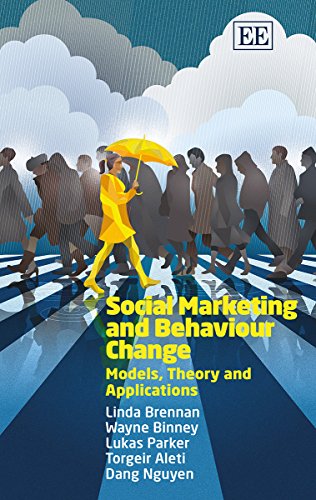 9781784711528: Social Marketing and Behaviour Change: Models, Theory and Applications