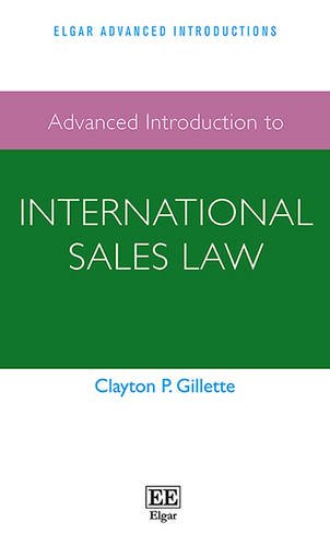 Beispielbild fr Advanced Introduction to International Sales Law zum Verkauf von Blackwell's