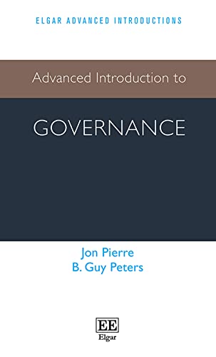 Beispielbild fr Advanced Introduction to Governance (Elgar Advanced Introductions series) zum Verkauf von Books From California