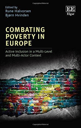 Imagen de archivo de Combating Poverty in Europe: Active Inclusion in a Multi-Level and Multi-Actor Context a la venta por Basi6 International