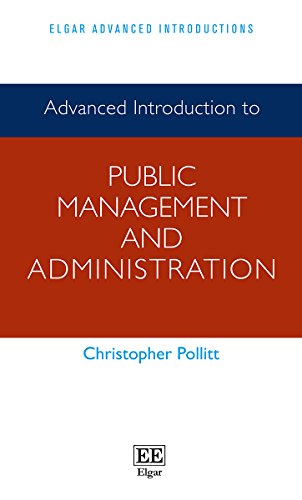 Imagen de archivo de Advanced Introduction to Public Management and Administration (Elgar Advanced Introductions series) a la venta por Phatpocket Limited