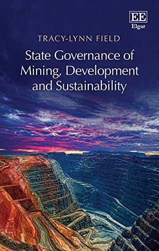 9781784712631: State Governance of Mining, Development and Sustainability