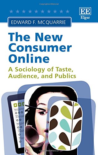 Imagen de archivo de The New Consumer Online: A Sociology of Taste, Audience, and Publics a la venta por Bestsellersuk