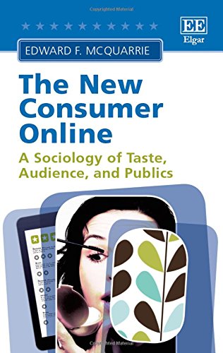 Stock image for The New Consumer Online: A Sociology of Taste, Audience, and Publics for sale by WYEMART LIMITED