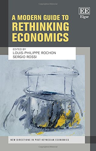 Beispielbild fr A Modern Guide to Rethinking Economics (New Directions in Post-Keynesian Economics Series) zum Verkauf von Anybook.com