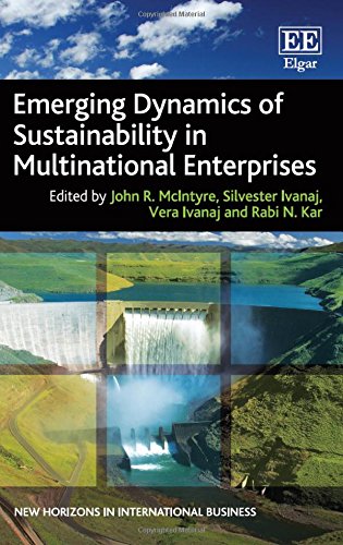 Beispielbild fr Emerging Dynamics of Sustainability in Multinational Enterprises (New Horizons in International Business series) zum Verkauf von Books From California